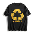 Karma Recycler Funny Motivational Positivity Universe product image 1
