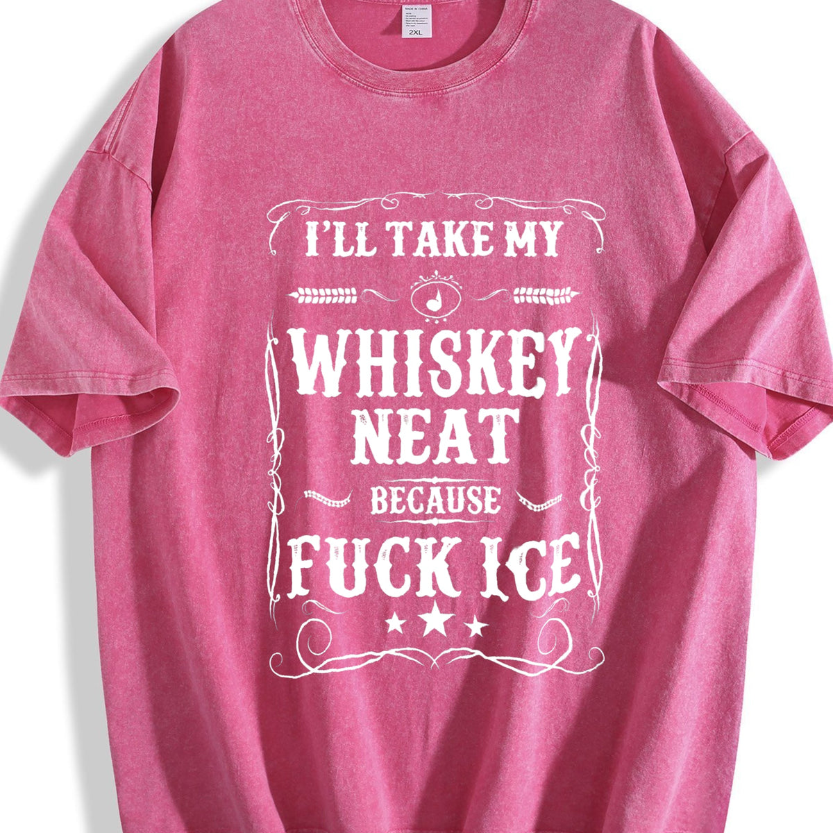 Whisky Neat Because Fuck Ice Vintage Washed T-Shirt product image 7