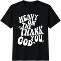 1-piece-- - Thank God Cotton T-Shirt product image 1