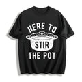 Here To Stir The Pot Funny Thanksgiving Dinner Cooking product image 1