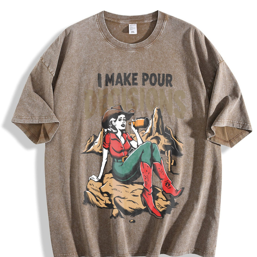 Funny I Make Pour Decisions Meme Vintage Washed T-Shirt product image 3