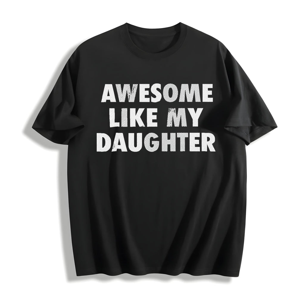 Funny Awesome Like My Daughter Sarcastic Mothers Day For product image 1