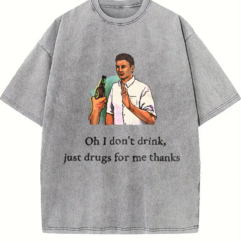 Ironic Meme : 'oh I Don't Drink Vintage Washed T-Shirt product image 5