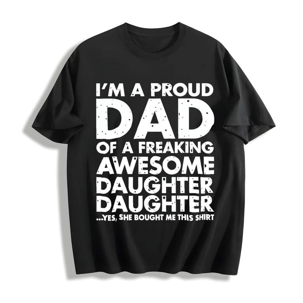 100 Proud Dad Of Freaking Awesome Daughter Father's Day product image 1