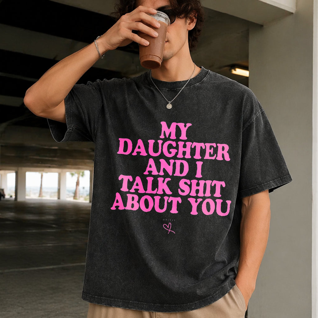 My Daughter And I Talk Shit About You - Funny Vintage product image 2