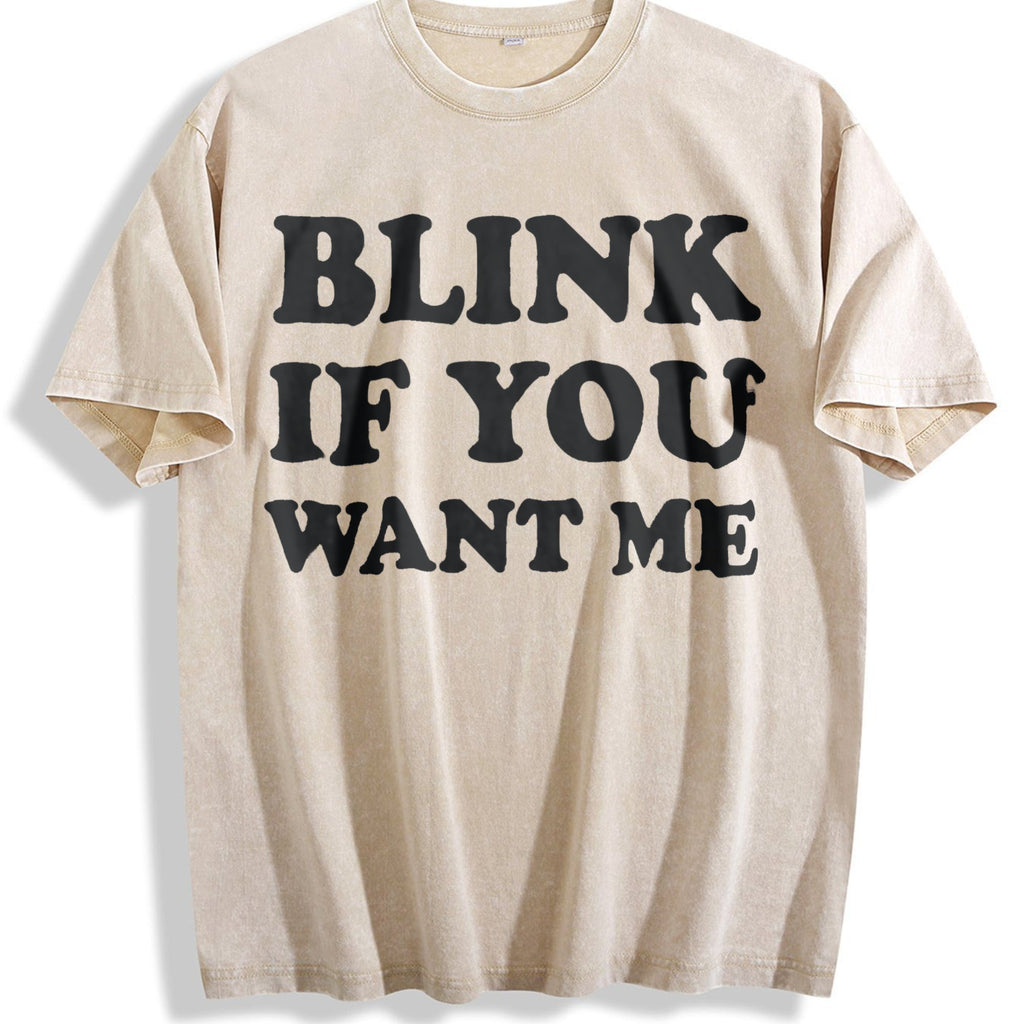 Blink If You Want Me Funny Flirting Sarcastic Pick Up product image 1
