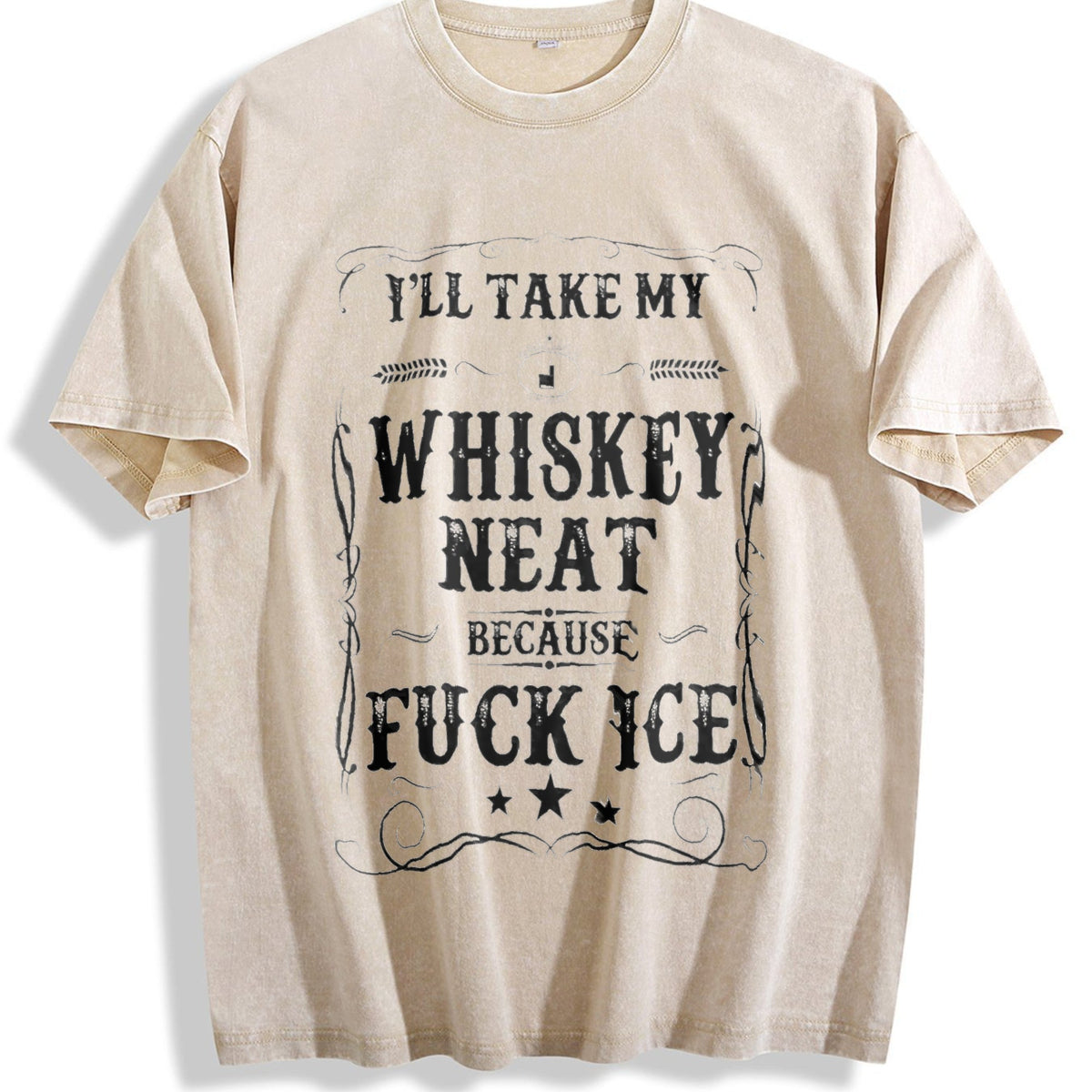 Whisky Neat Because Fuck Ice Vintage Washed T-Shirt product image 1