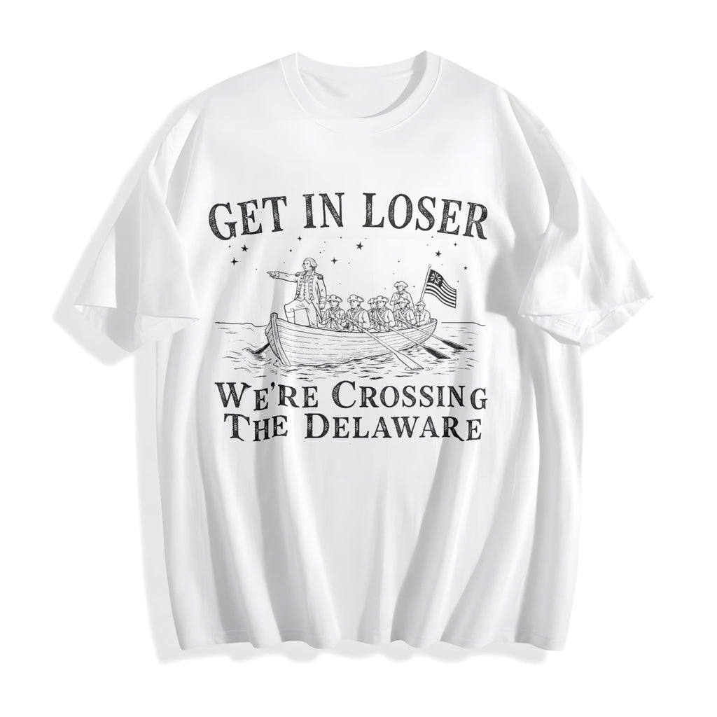 Get In Loser We're Crossing The Delaware Cotton T-Shirt product image 2
