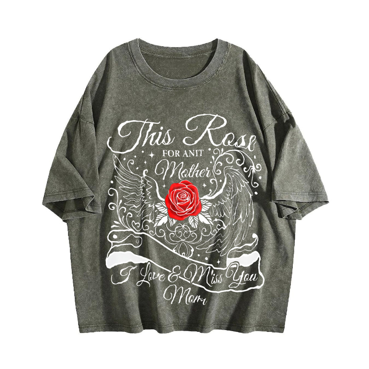 This Rose For My Mother I Love Miss You Mom Vintage Washed product image 4