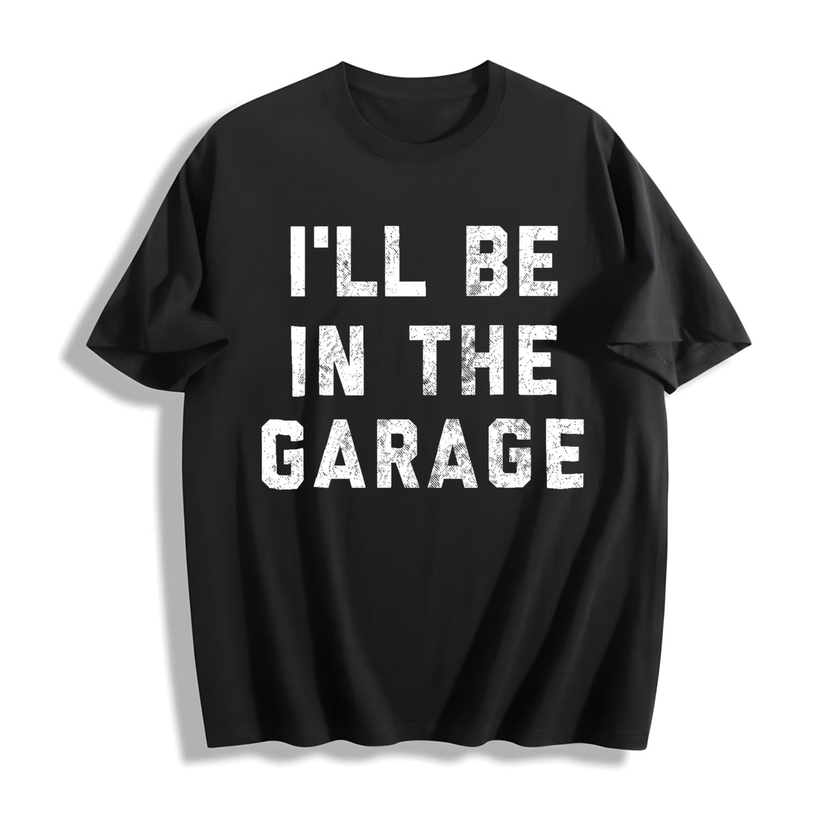 I'll Be In The Garage Funny Car Mechanic Dad Novelty Cotton product image 1