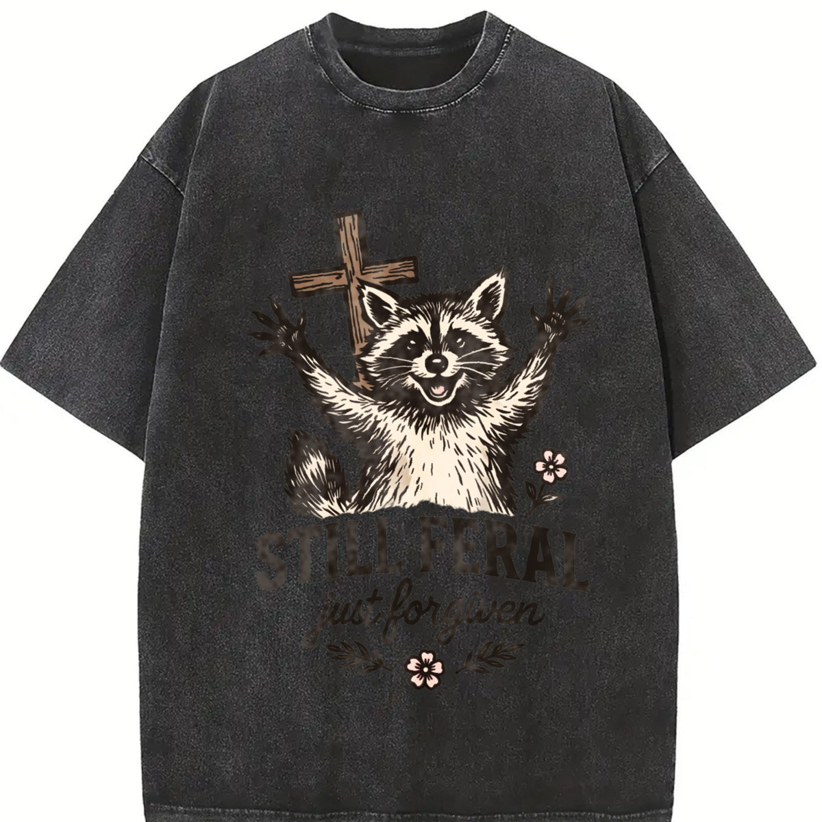 Still Feral Just Forgiven Vintage Washed T-Shirt product image 2