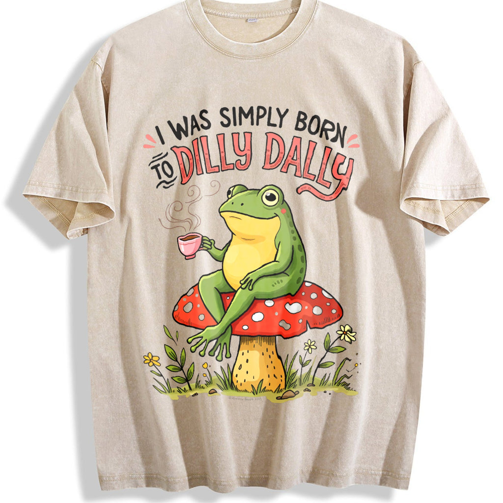 I Was Simply Born To Dilly Dally Vintage Washed T-Shirt product image 1
