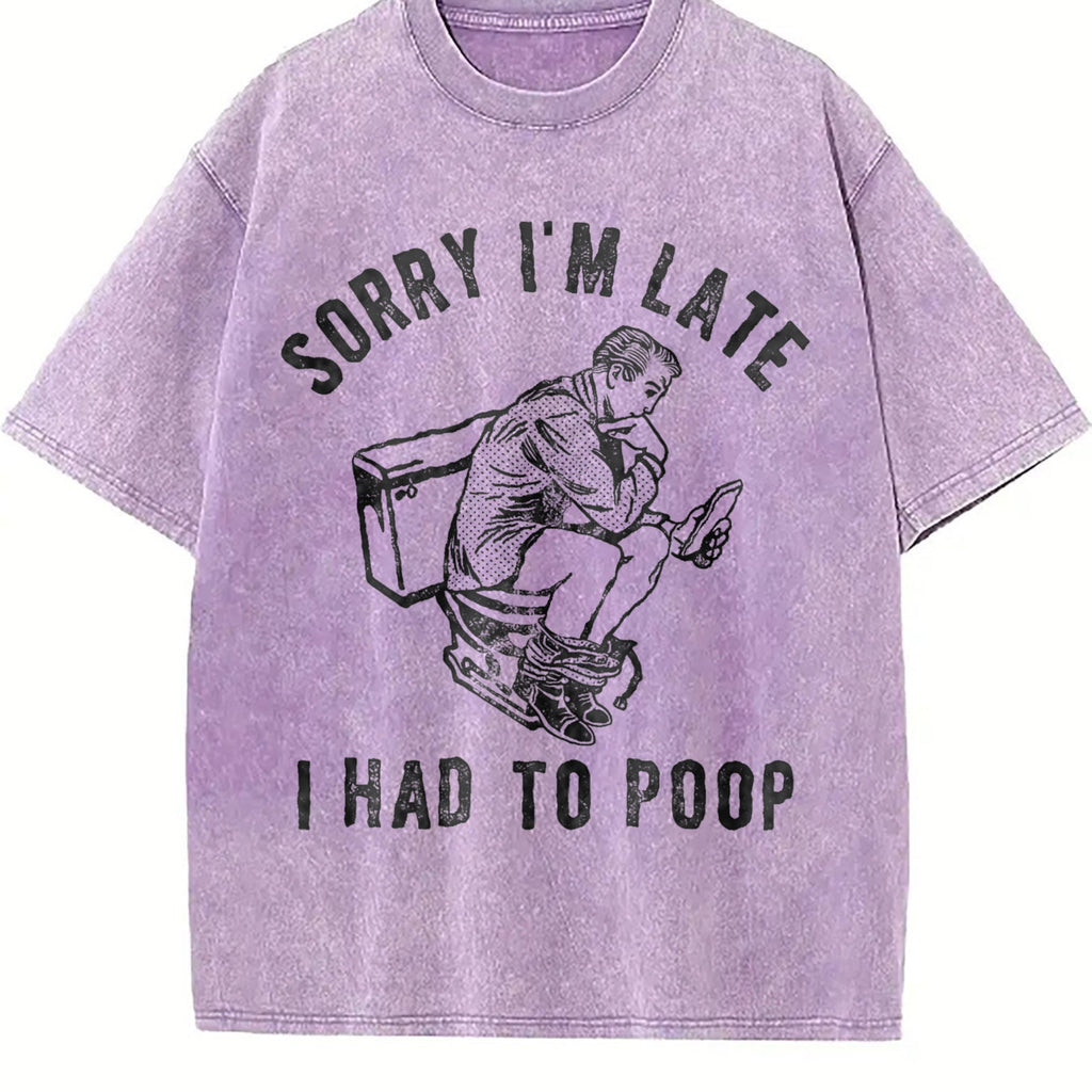 Sorry Im Late I Had To Poop Funny Saying Toilet Pooping product image 6