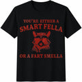 You're Either A Smart Fella Or A Fart Smella Funny Y2K product image 1