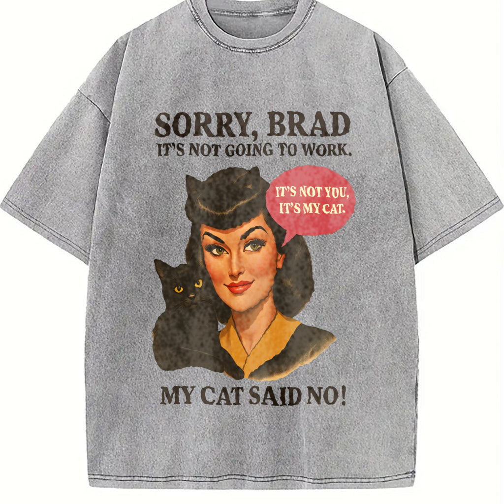 Funny Cat Sorry Brad Vintage Washed T-Shirt product image 5