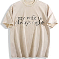My Wife Is Always Right Vintage Washed T-Shirt product image 1