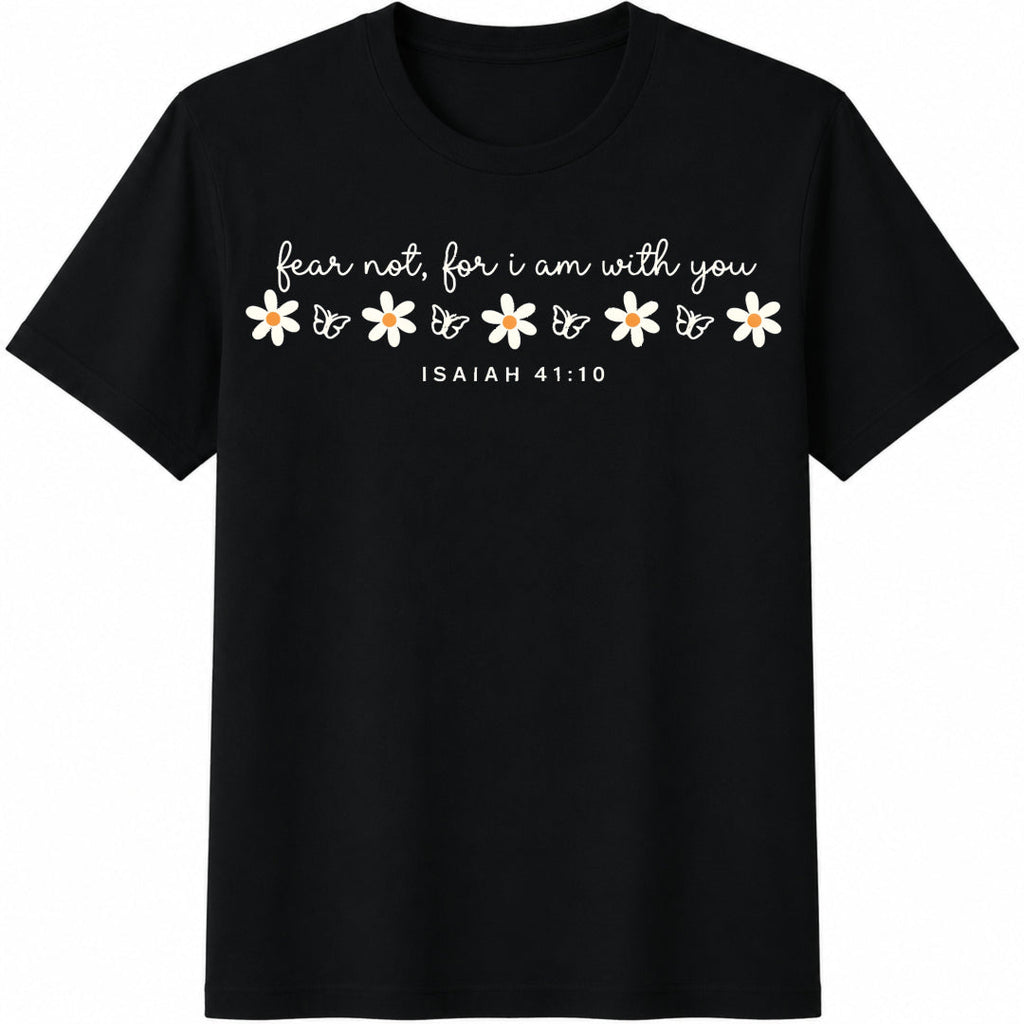 Fear Not For I Am With You Cotton T-Shirt product image 1