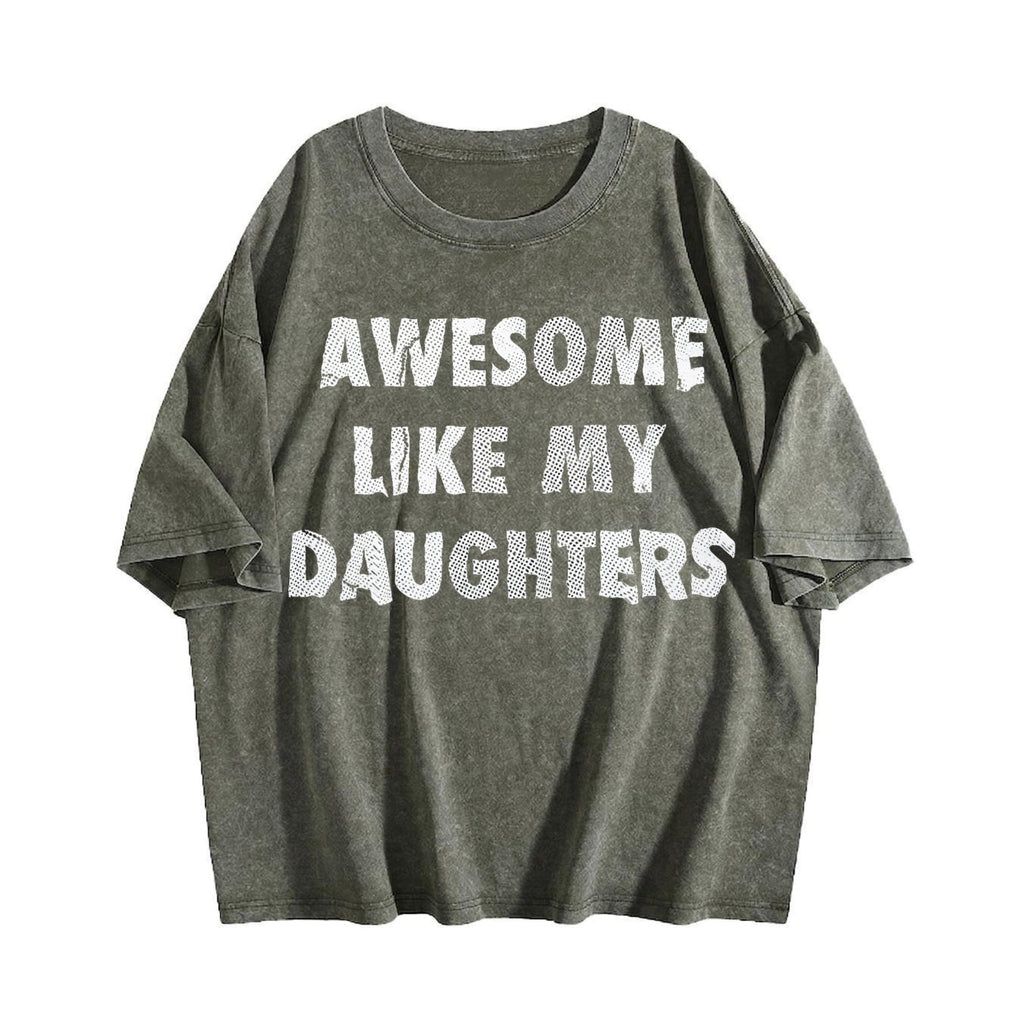 Funny Awesome Like My Daugters Sarcastic Fathers Day product image 4