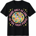 You're Only As Cool As You Treat People Cotton T-Shirt product image 1