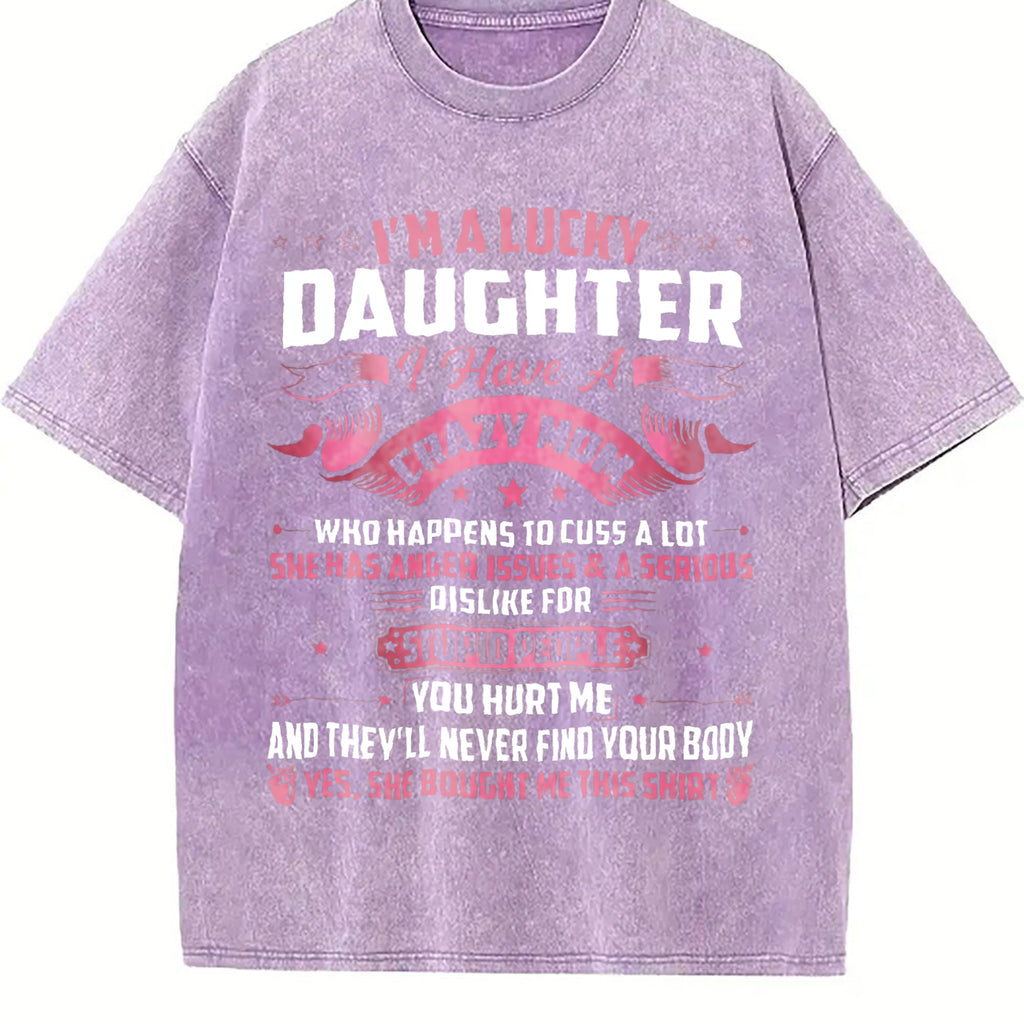 Crazy Mom Cussing Lucky Daughter Vintage Washed T-Shirt product image 6