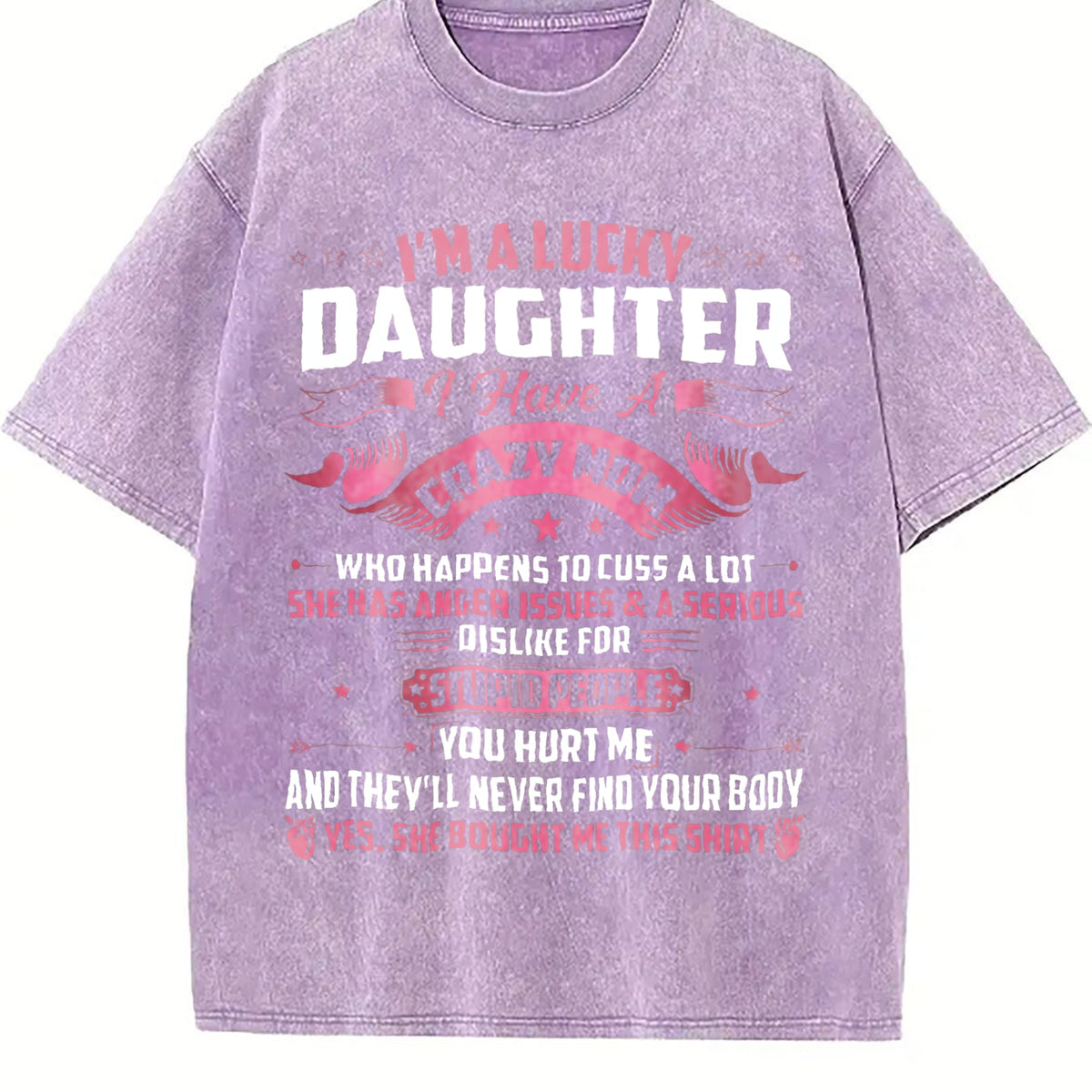 Crazy Mom Cussing Lucky Daughter Vintage Washed T-Shirt product image 6