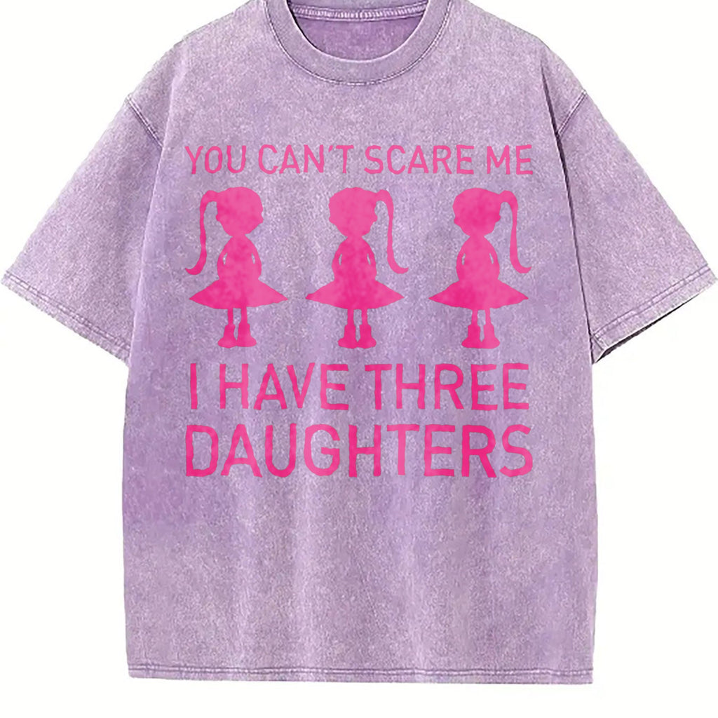 You Can't Scare Me I Have Three Daughters Vintage Washed product image 6