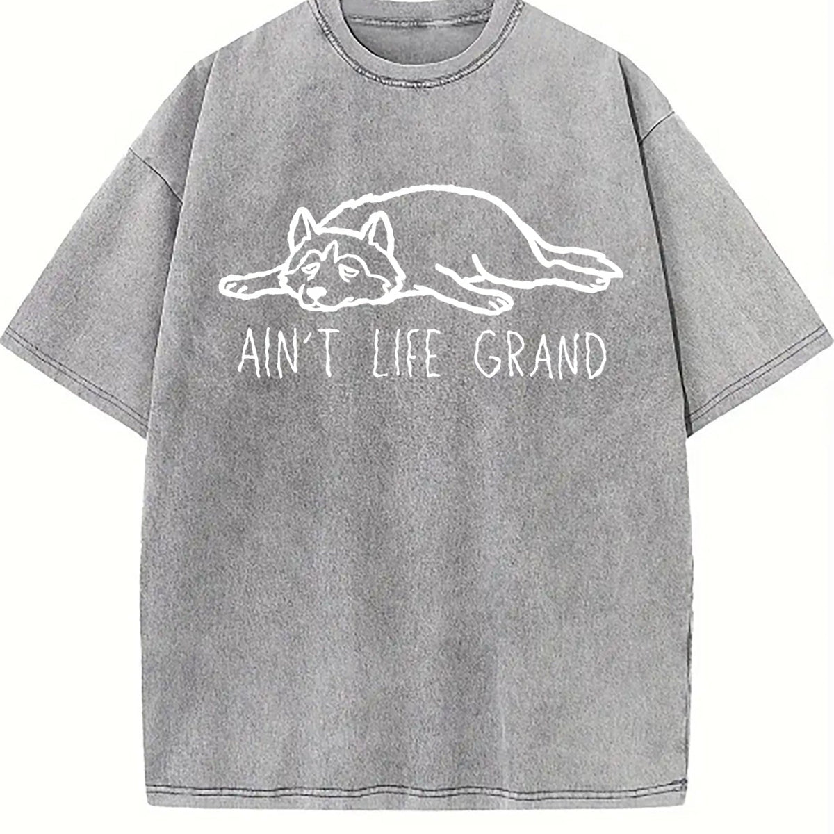 Ain't Life Grand Funny Dog Lover Vintage Washed T-Shirt product image 5