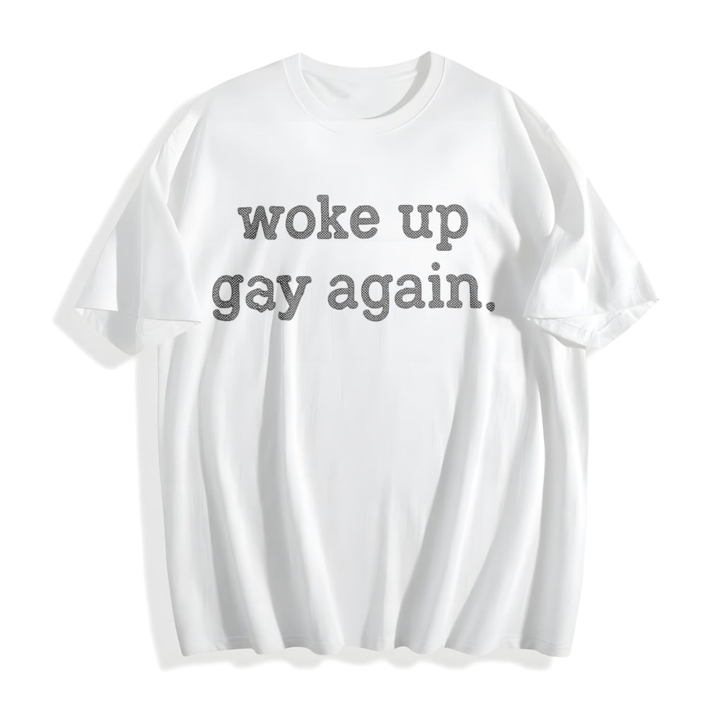 Woke Up Gay Again Funny Queer Lesbian Sexuality Joke For product image 2