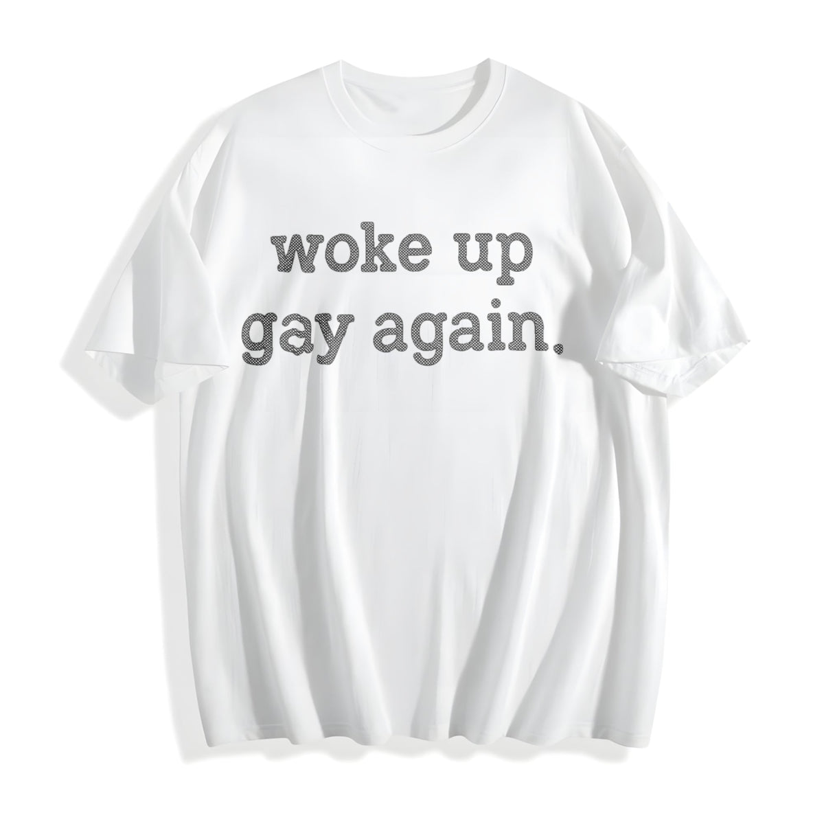 Woke Up Gay Again Funny Queer Lesbian Sexuality Joke For product image 2