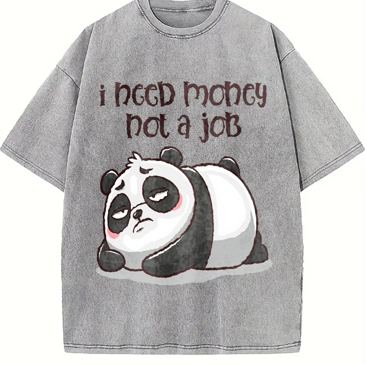 Lazy Panda I Need Money Not A Job Vintage Washed T-Shirt product image 5