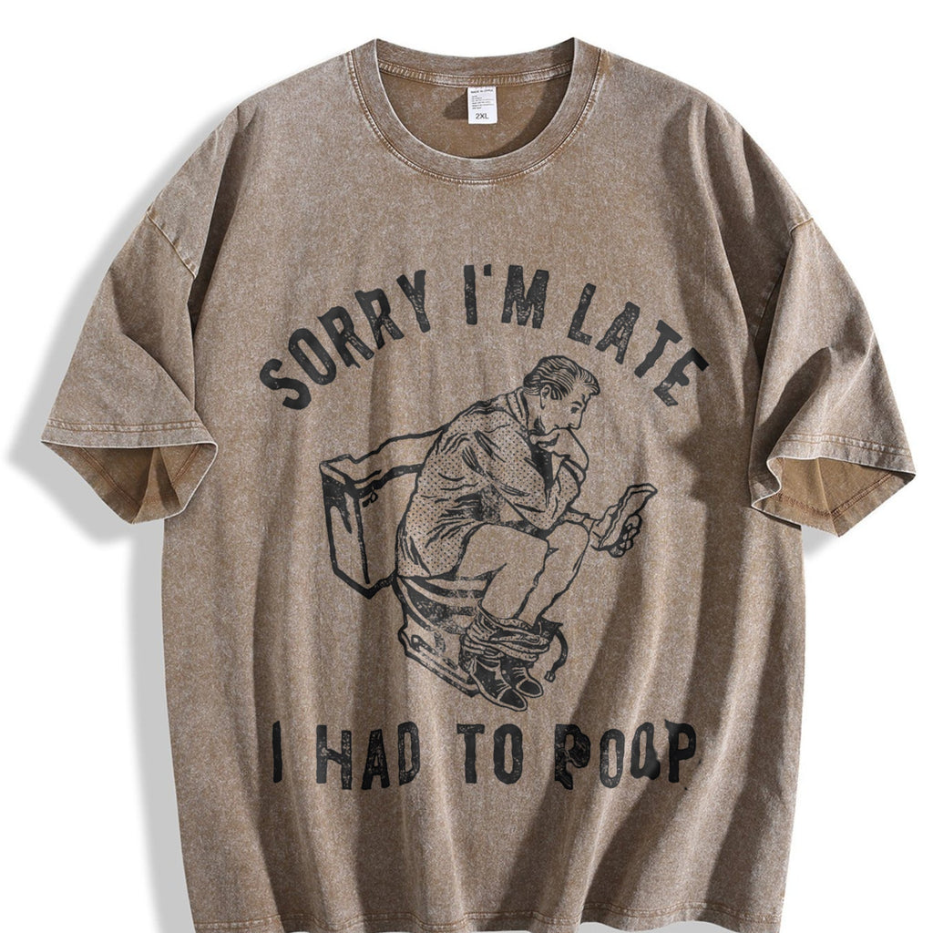 Sorry Im Late I Had To Poop Funny Saying Toilet Pooping product image 3
