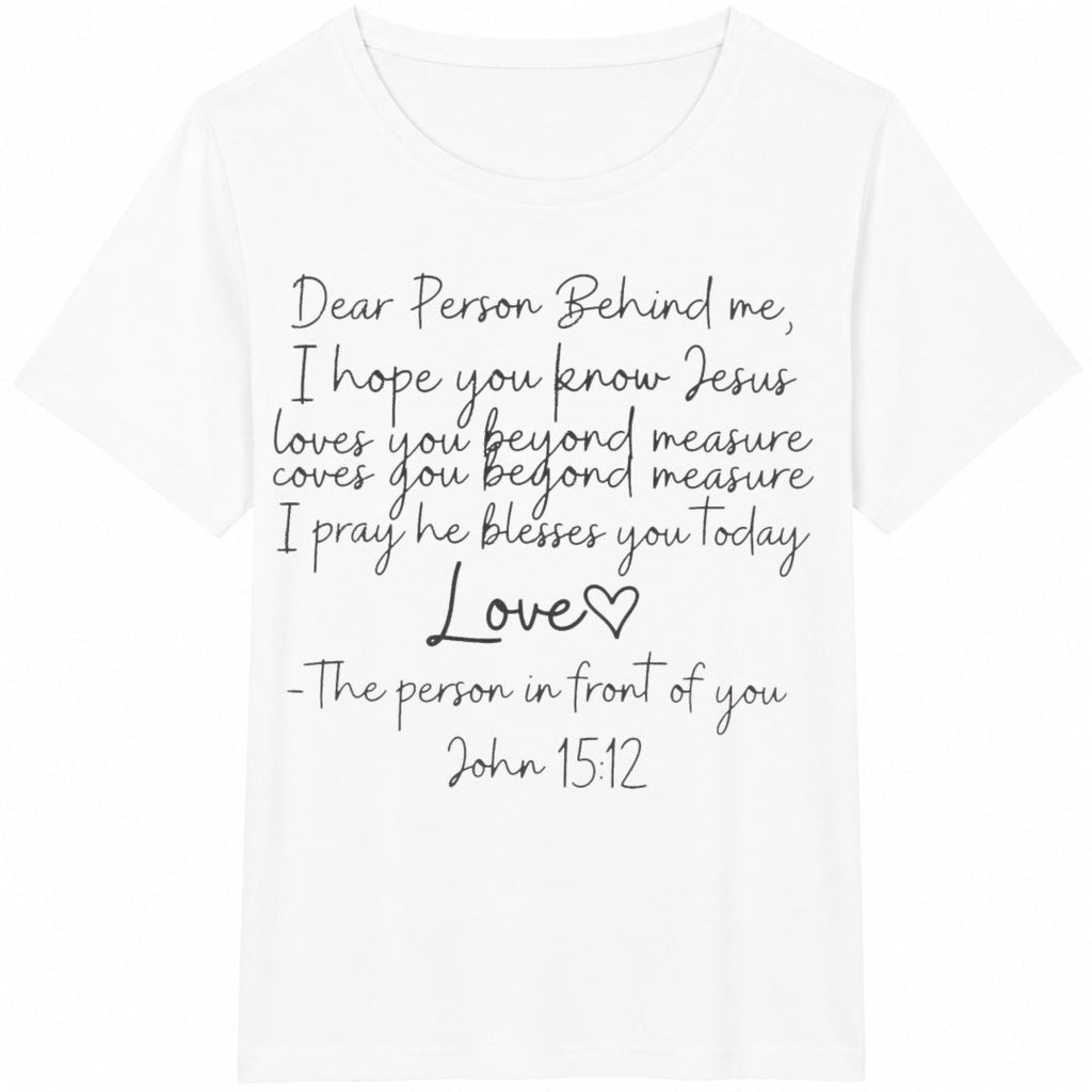 Dear Person Behind Me Cotton T-Shirt product image 2