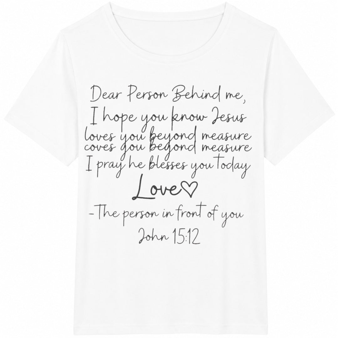 Dear Person Behind Me Cotton T-Shirt product image 2