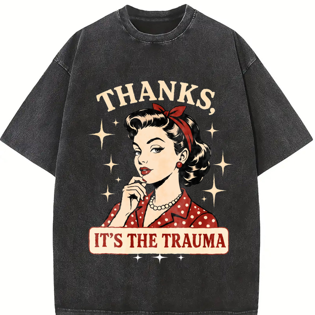 Thanks Its The Trauma Vintage Washed T-Shirt product image 2