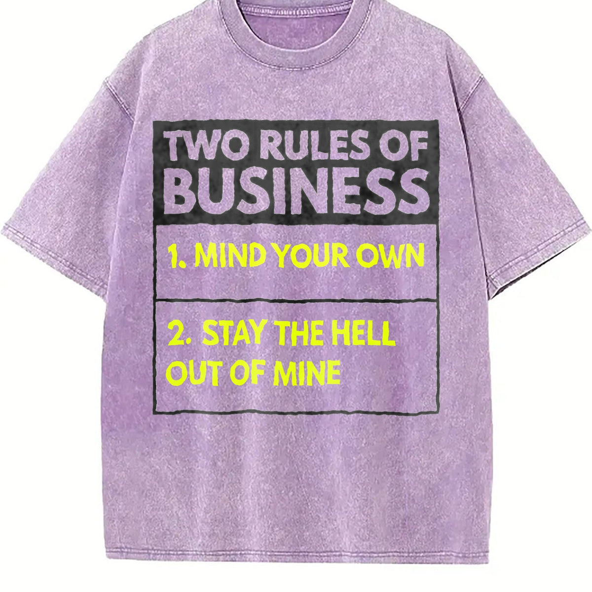 100 Two Rules Of Business Mind Your Own Stay Outta Mine product image 6