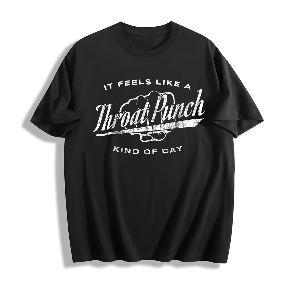 It Feels Like A Throat Punch Kind Of Day Funny Bad Mood product image 1