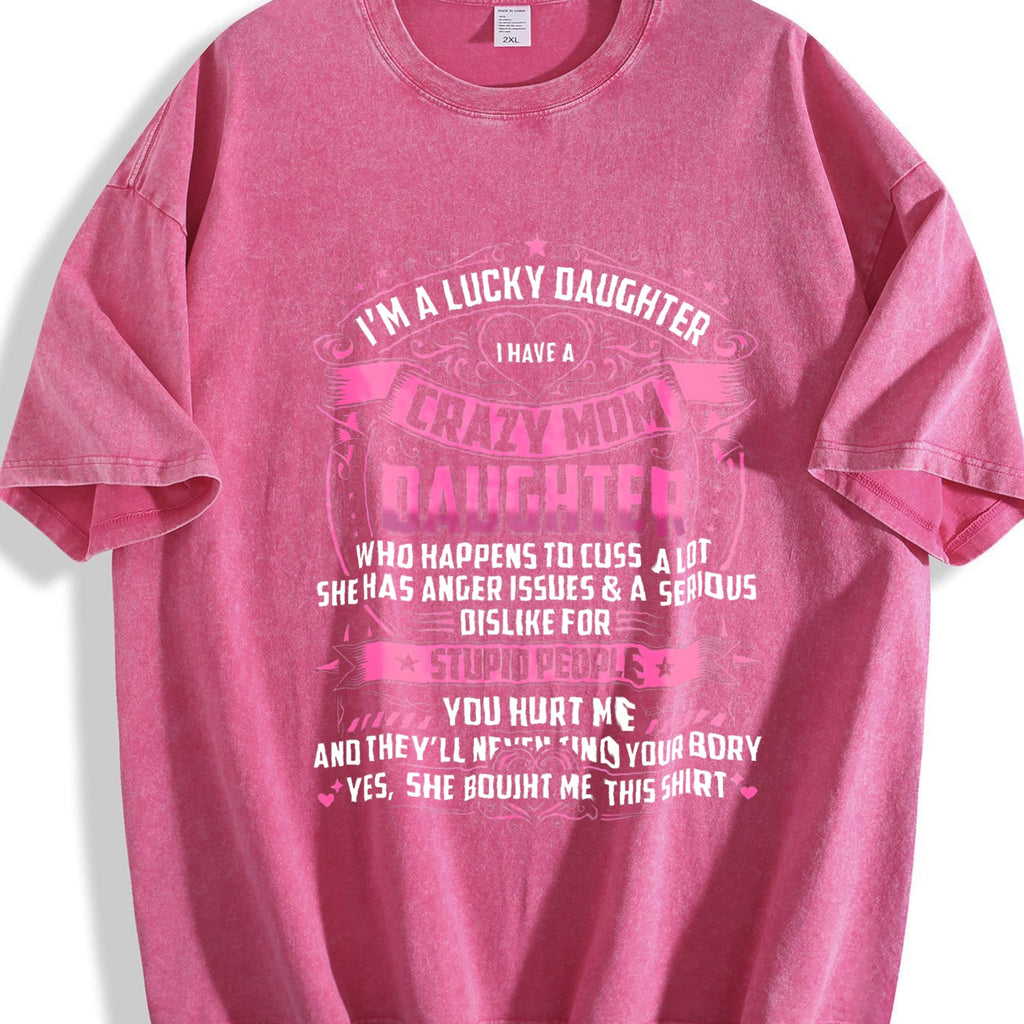 Crazy Mom's Lucky Daughter Vintage Washed T-Shirt product image 7