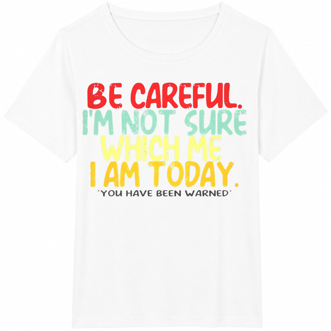 Be Careful Funny Novelty Cotton T-Shirt product image 2
