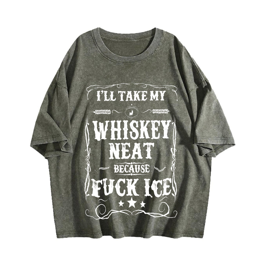 Whisky Neat Because Fuck Ice Vintage Washed T-Shirt product image 4