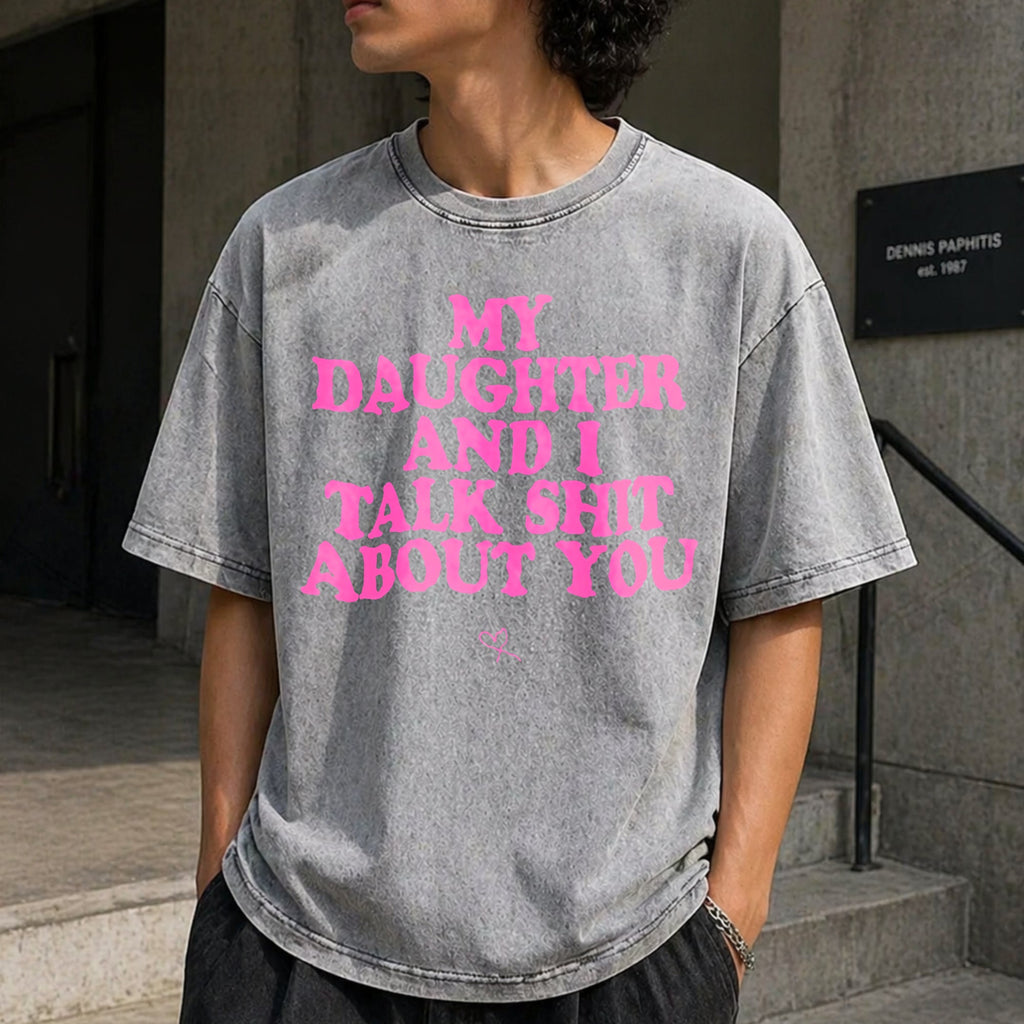 My Daughter And I Talk Shit About You - Funny Vintage product image 5