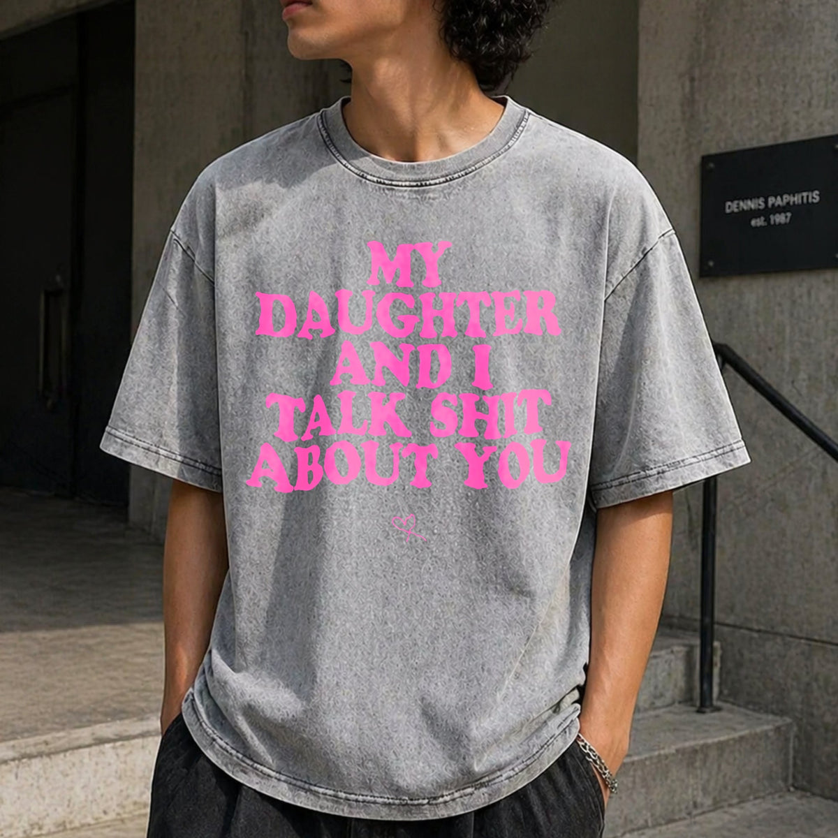 My Daughter And I Talk Shit About You - Funny Vintage product image 5
