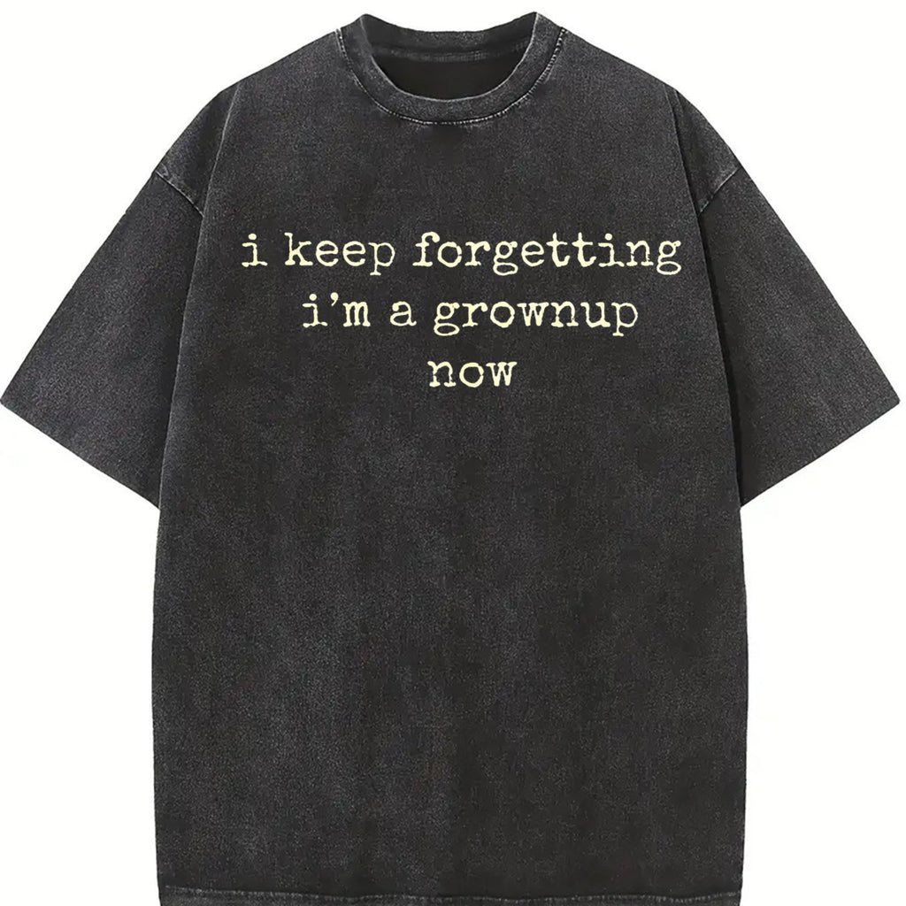 Keep Forgetting I'm Grownup Now Funny Gen Vintage Washed product image 2