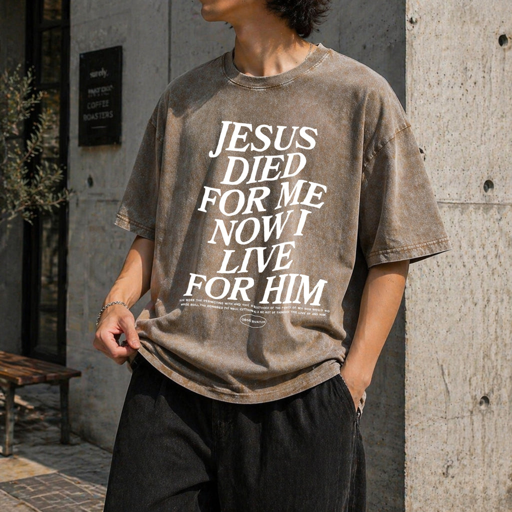 Jesus Died For Me Now I Live Vintage Washed T-Shirt product image 10