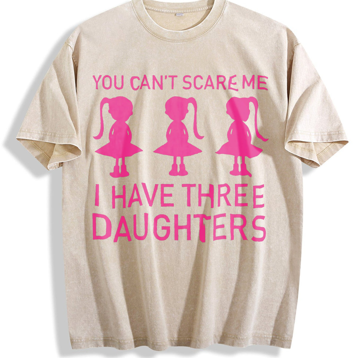 You Can't Scare Me I Have Three Daughters Vintage Washed product image 1
