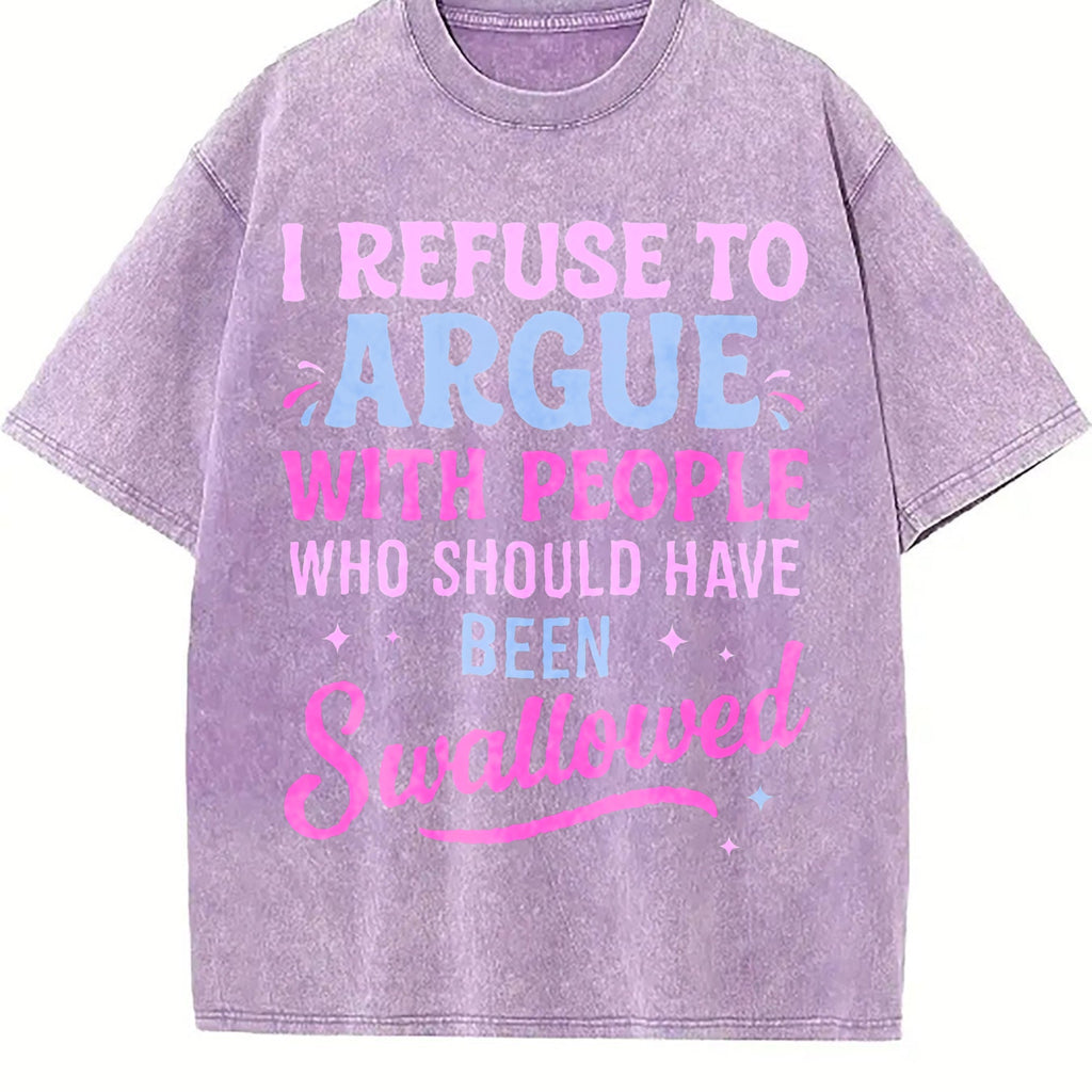 Humorous Sarcastic I Refuse To Argue With People Who product image 6