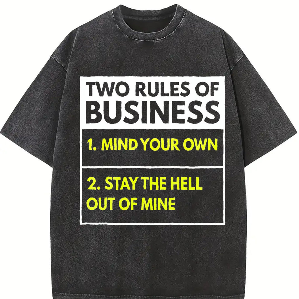 100 Two Rules Of Business Mind Your Own Stay Outta Mine product image 2