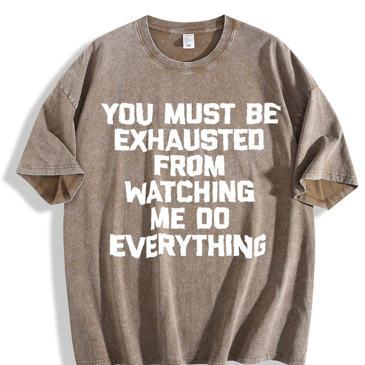 100 You Must Be Exhausted From Watching Me Do Vintage product image 3