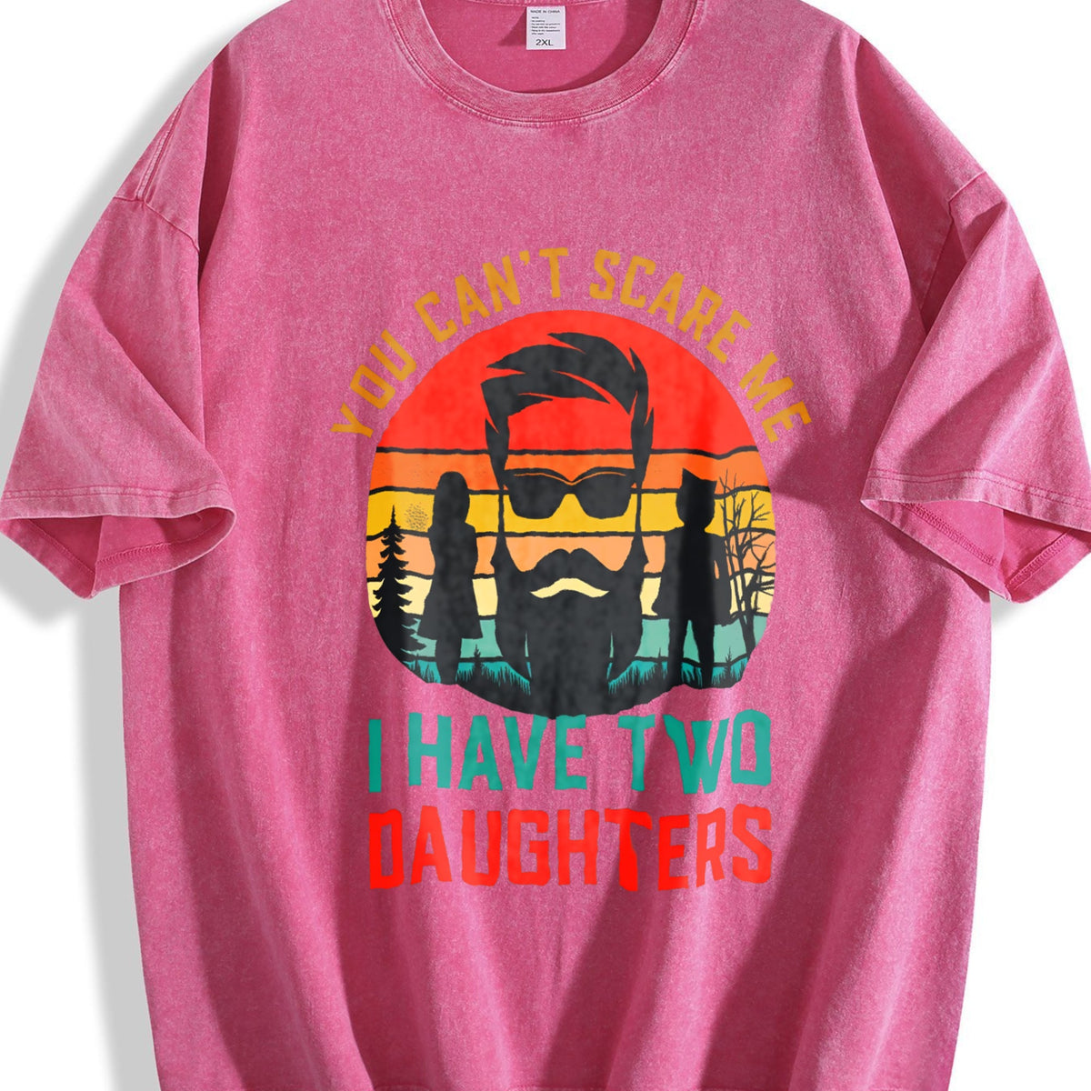 You Can't Scare Me I Have Two Daughters And A Wife Vintage product image 7