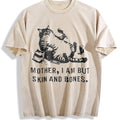 Mother I Am But Skin And Bones Cat Vintage Washed T-Shirt product image 1