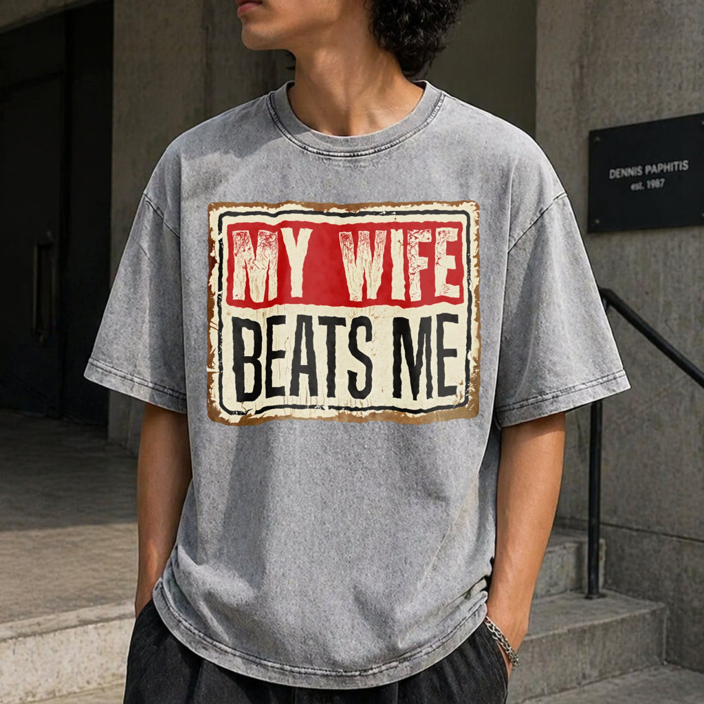 Funny My Wife Beats Me Vintage Washed T-Shirt product image 12